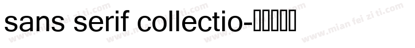 sans serif collectio字体转换